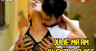 Julie Maam Ki Extra Class S01E02 (2023) Hindi Hot Web Series WowOriginals