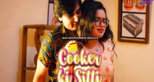 Cooker Ki Sitti P01E02 (2023) Hindi Hot Web Series WowEntertainment